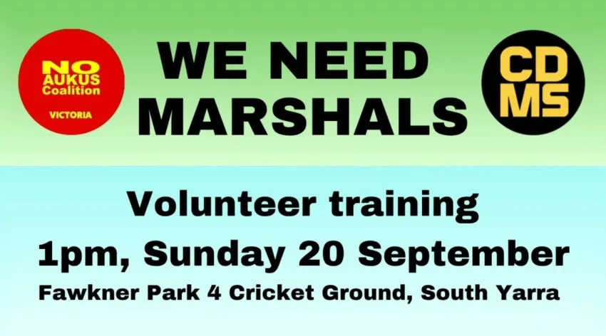 Artwork and image for event "Marshal training for the Rally to Cancel AUKUS" 1pm 20/09/2026 Fawkner Park 4 Cricket Ground, Commercial Rd, South Yarra VIC 3141