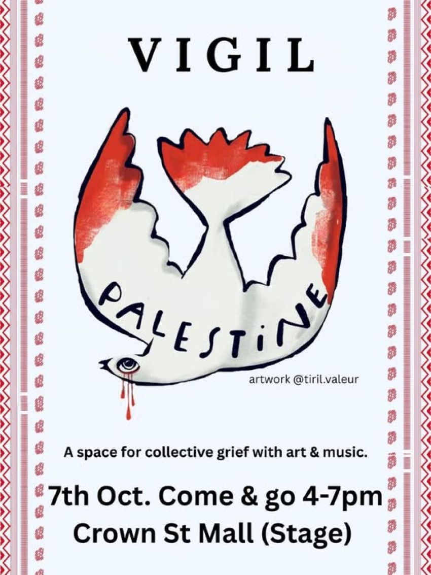 Artwork and image for event "VIGIL ~ A space for collective grief with art and music" 4pm-7pm 07/10/2026 Crown St. Mall Stage, 81/75 Church St, Wollongong NSW 2500
