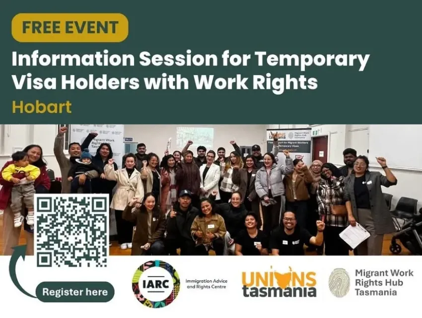 Artwork and image for event "Information Session for Temporary Visa Holders with Work Rights" 4pm-6pm 01/10/2026 Unions Tasmania, 212 Liverpool St, Nipalluna Lutruwita 7000