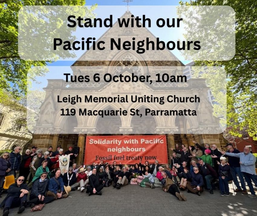 Artwork and image for event "National Day of Action: Faith communities say Stand with our Pacific Neighbours – Burramattagal" 10am 06/10/2026 Leigh Memorial Uniting Church, 119 Macquarie St, Burramattagal / Parramatta NSW 2150