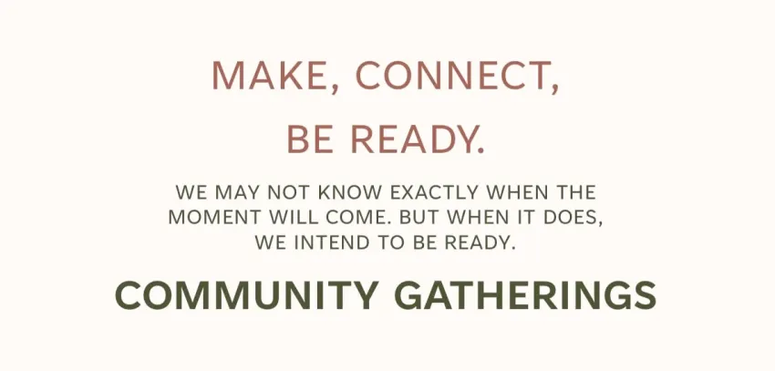 Artwork and image for event "Make, Connect, Be Ready: Community Gatherings" 10am-1pm Saturdays, Pakapakanthi (Park 16) Olive Grove, Tarntanya / Adelaide SA 5000