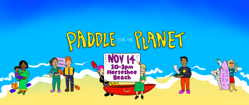 Artwork and main image for event listing "Paddle for the Planet" 10am-3pm 14/11/2026 Horseshoe Beach, Horseshoe Bend Road, Muloobinba NSW 2300