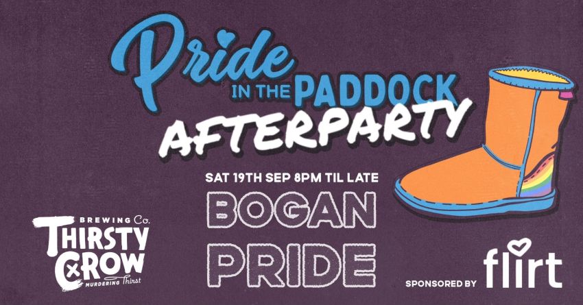 Artwork and image for event "Pride in the Paddock Afterparty" 8pm till late 19/09/2026 Thirsty Crow, 153 Fitzmaurice St, Wiradjuri Country, Wagga Wagga NSW 2650