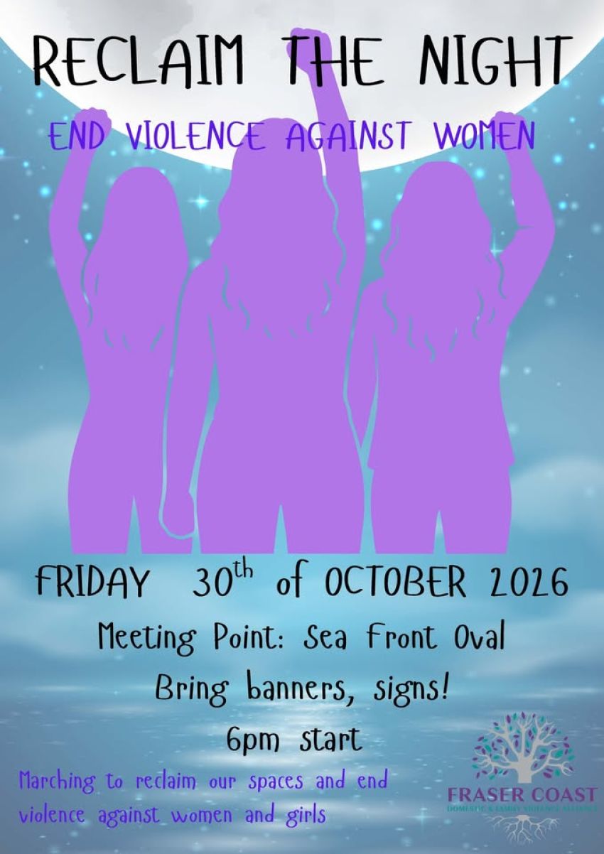 Artwork and image for event "Reclaim the Night Hervey Bay 2026" Seafront Oval, Esplanade, Pialba QLD 4655