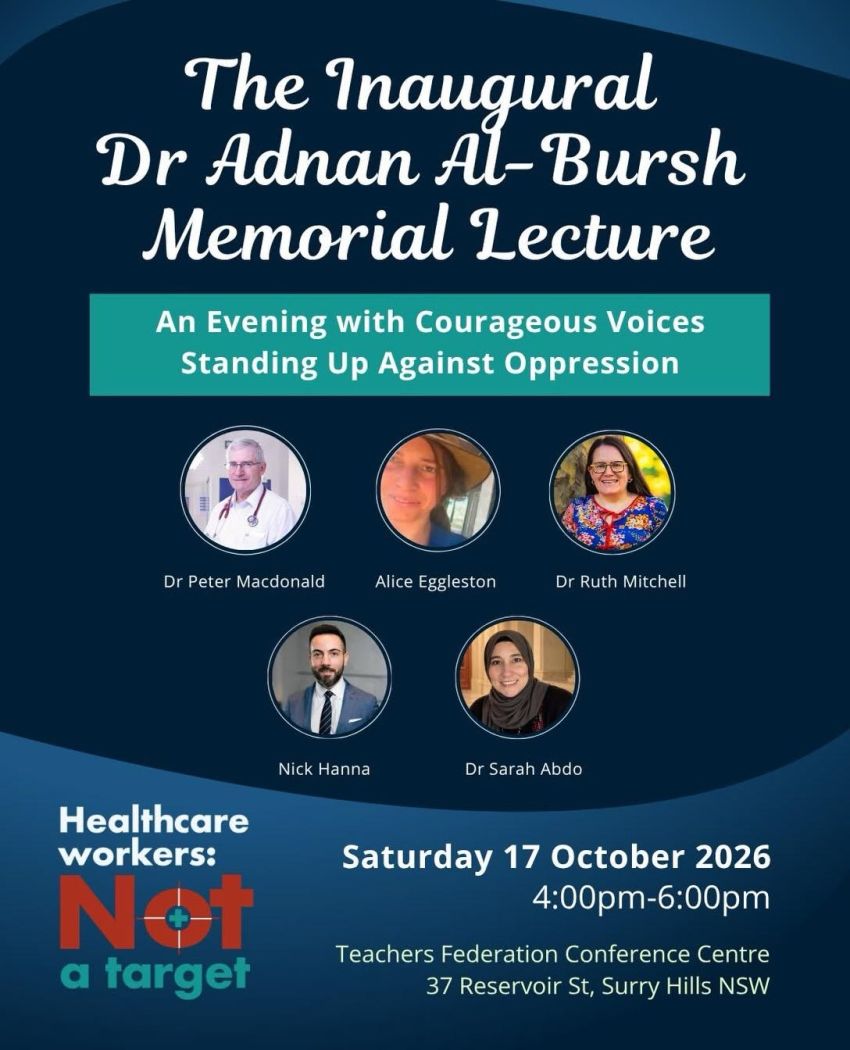Artwork and image for event "The Dr. Adnan Al-Bursh Memorial Lecture" 4pm-8pm 17/10/2026 NSW Teachers Federation Conference Centre, 37 Reservoir St, Surry Hills NSW 2010