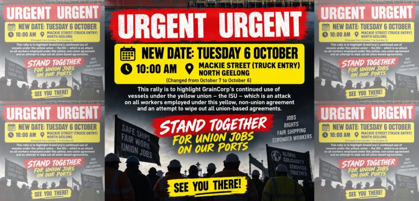 Artwork and image for event "Stand Together for Union Jobs and Our Ports" 10am 06/10/2026 Graincorp Geelong (Bulk Grain Pier), 49 Mackey St, North Geelong VIC 3215