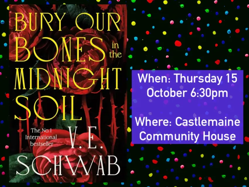 Artwork and image for event "Queer Bookclub Castlemaine – Bury Our Bones in the Midnight Soil by V.E. Schwab" 6:30pm 15/10/2026 Castlemaine Community House, 30 Templeton St, Castlemaine VIC 3450