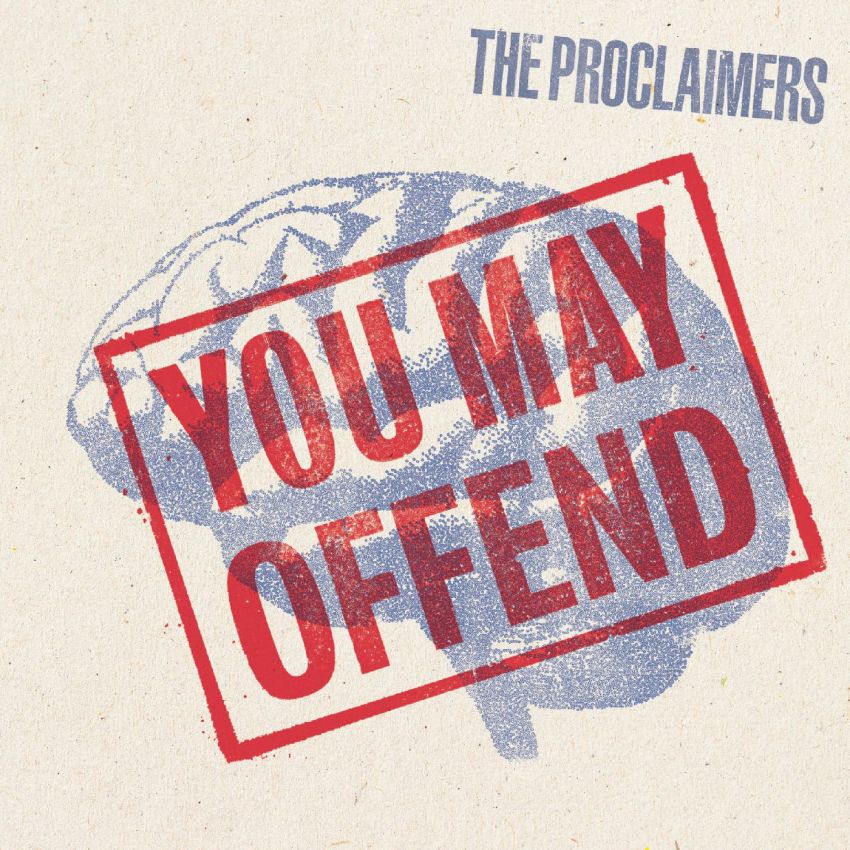 THE PROCLAIMERS - YOU MAY OFFEND album artwork