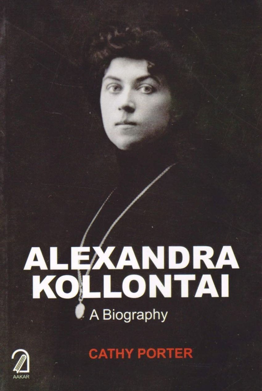 Alexandra Kollantai A Biography book cover.