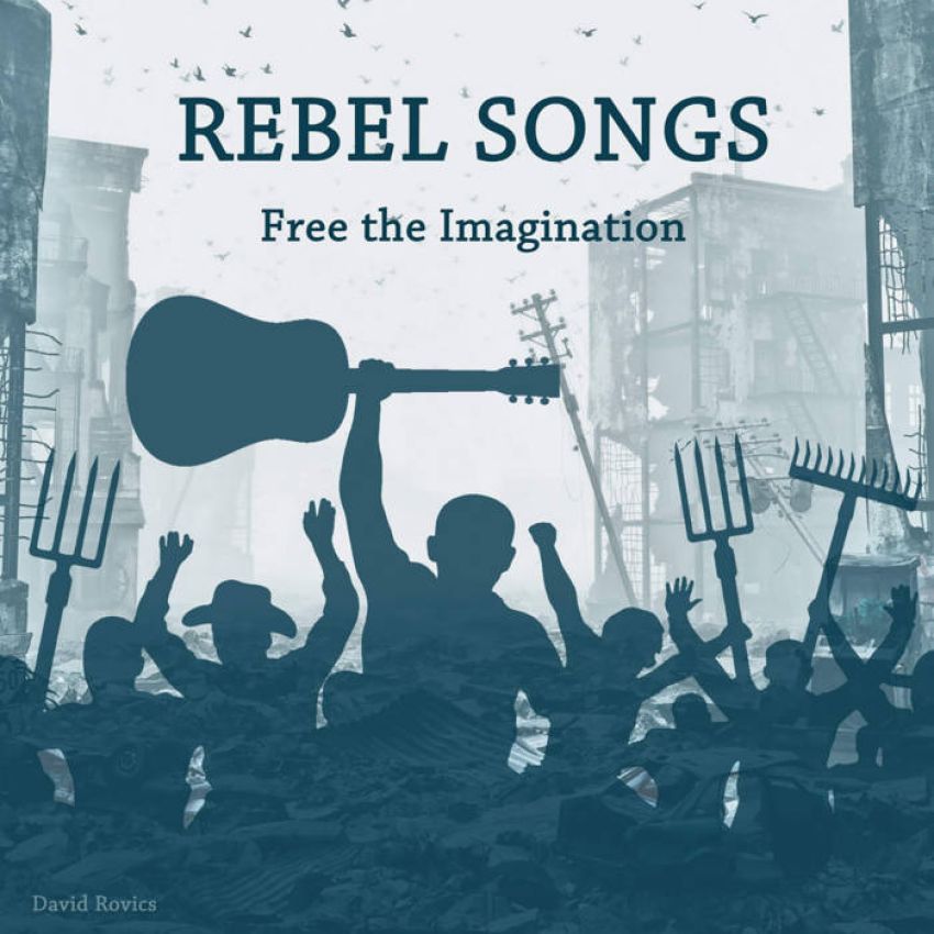 DAVID ROVICS - REBEL SONGS&nbsp;album artwork