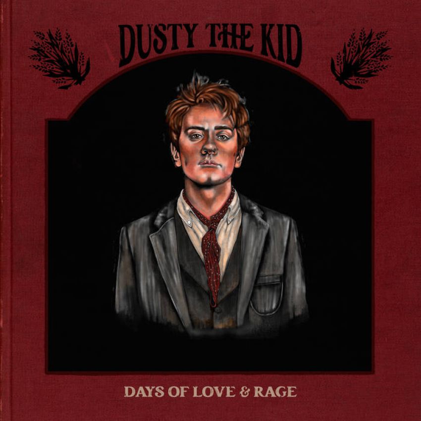 DUSTY THE KID - DAYS OF LOVE AND RAGE album artwork