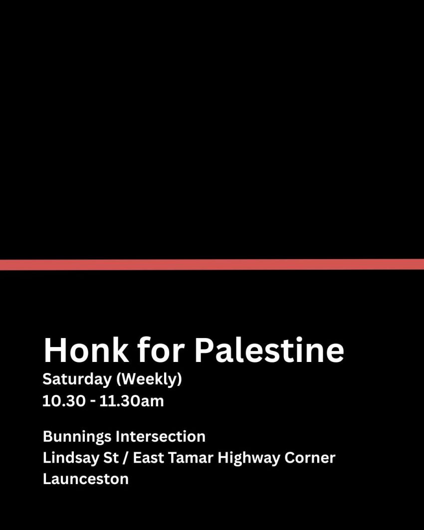 Graphic: Launceston for Palestine's Honk for Palestine