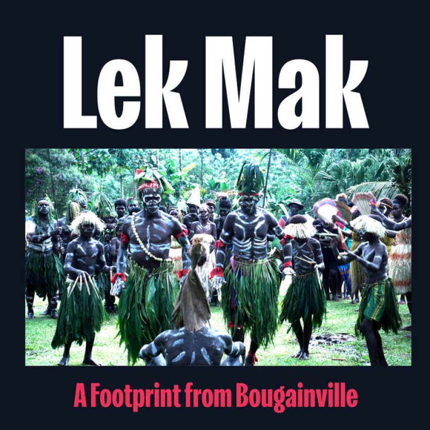 VARIOUS ARTISTS - LEK MAK, A FOOTPRINT FROM BOURGAINVILLE album sleeve