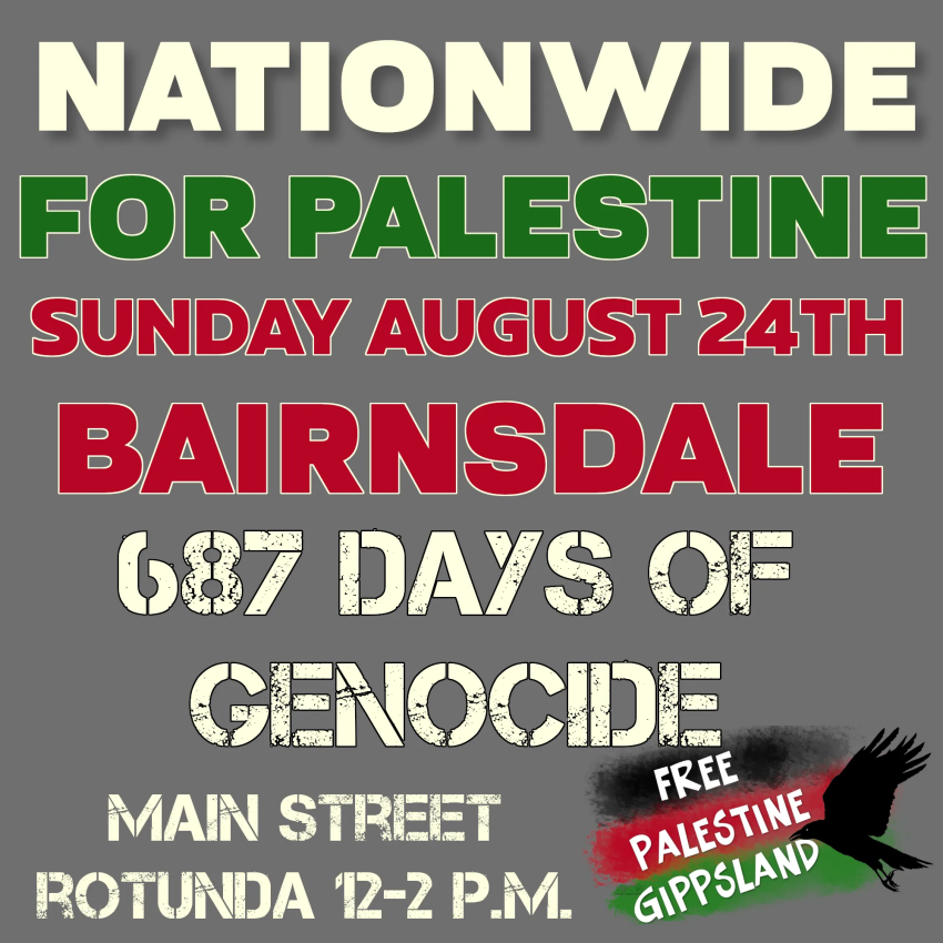 Leaflet: Nationwide March For Palestine Traralgon Gunaikurnai Country 24082025