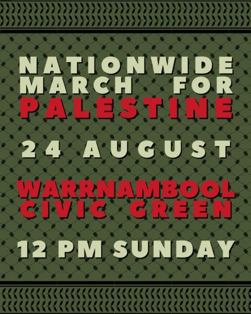 Leaflet: Nationwaide March For Palestine Warrnambool 24082025