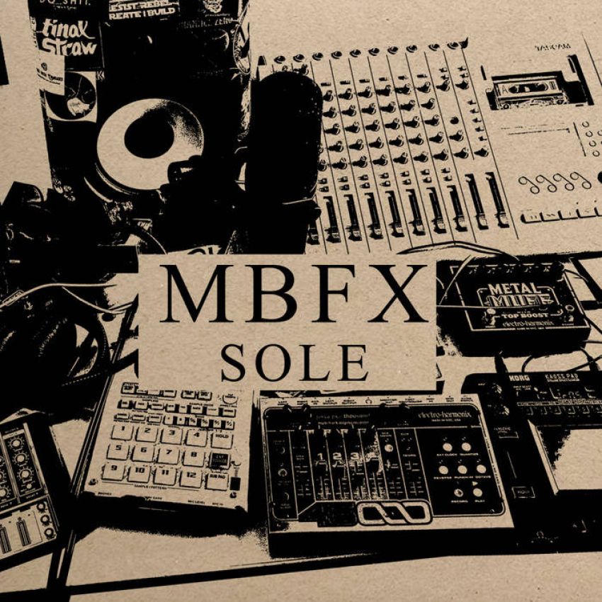 SOLE - MBFX&nbsp;album artwork