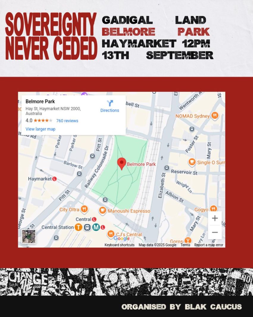 Graphic: Sovereignty Never Ceded National Day of Action 13/09/2025 Belmore Park Map