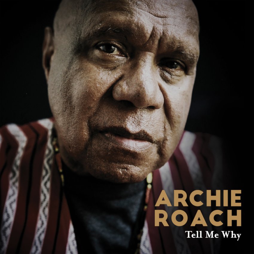 ARCHIE ROACH - TELL ME WHY album artwork