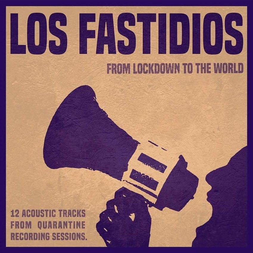 los_fastidios_-_from_lockdown_to_the_world album artwork