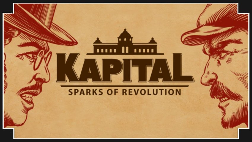 Kapital: Sparks of Revolution game