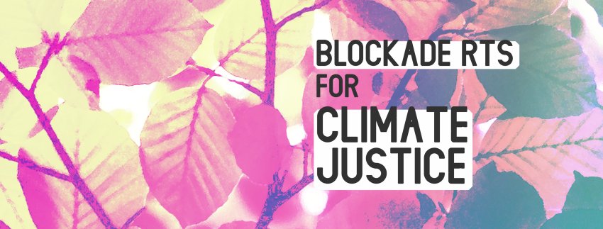 Blockade RTS for Climate Justice