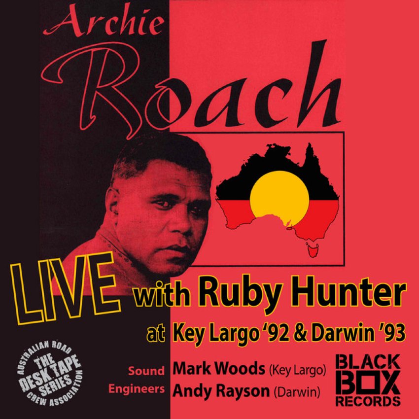 ​​ARCHIE ROACH - LIVE AT KEY LARGO '92 AND DARWIN '93 album artwork