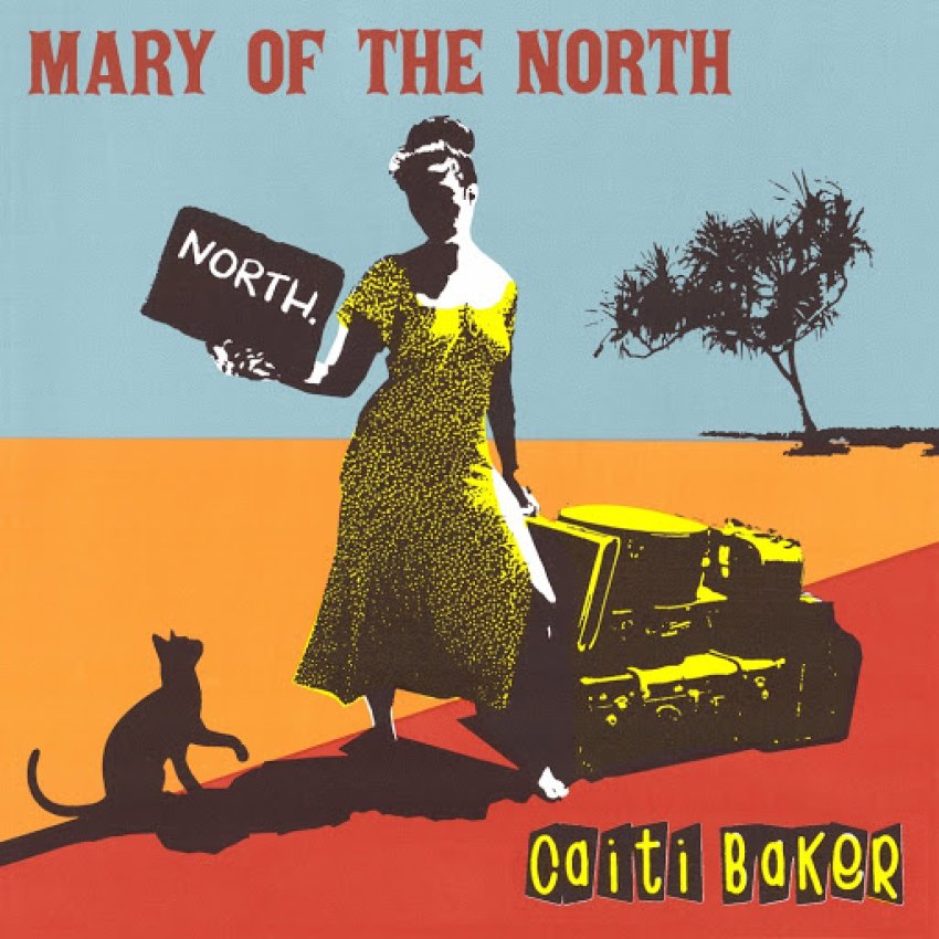 CAITI BAKER - MARY OF THE NORTH album artwork