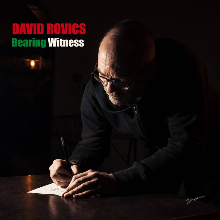 DAVID ROVICS - BEARING WITNESS album sleeve