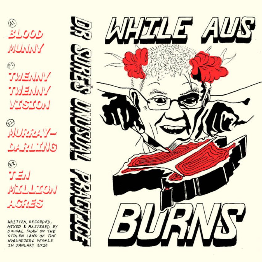 DR SURE'S UNUSUAL PRACTICE - WHILE AUS BURNS album artwork