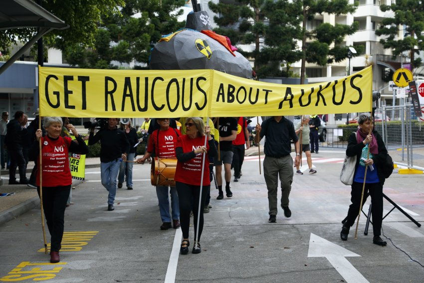 'Get raucous about AUKUS' - marching against war