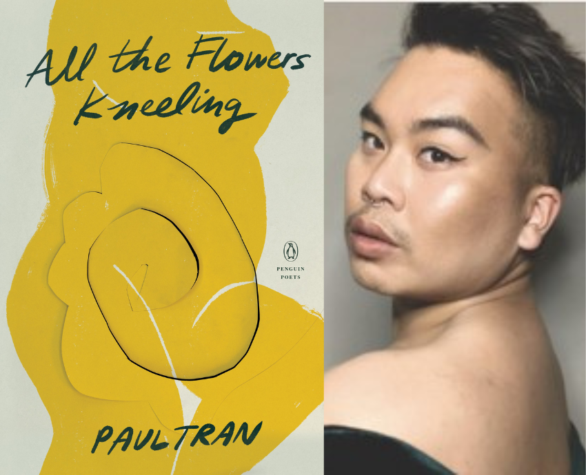 Paul Tran, All the Flowers Kneeling