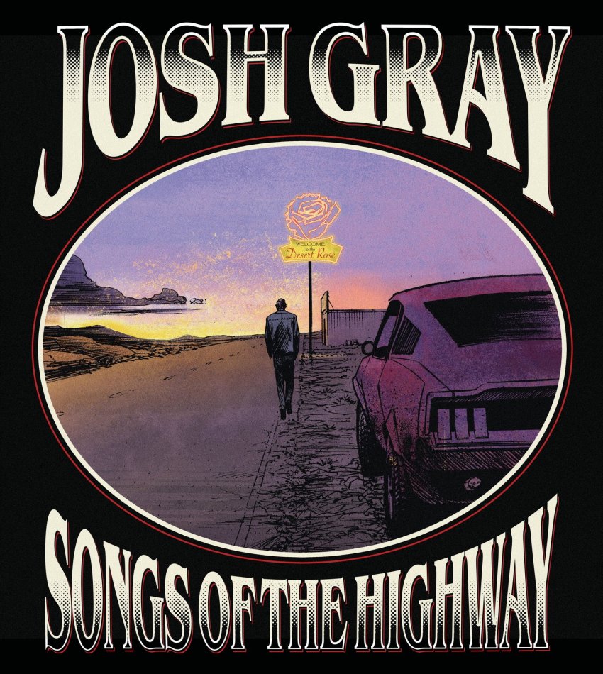 JOSH GRAY - SONGS OF THE HIGHWAY ALBUM ARTWORK
