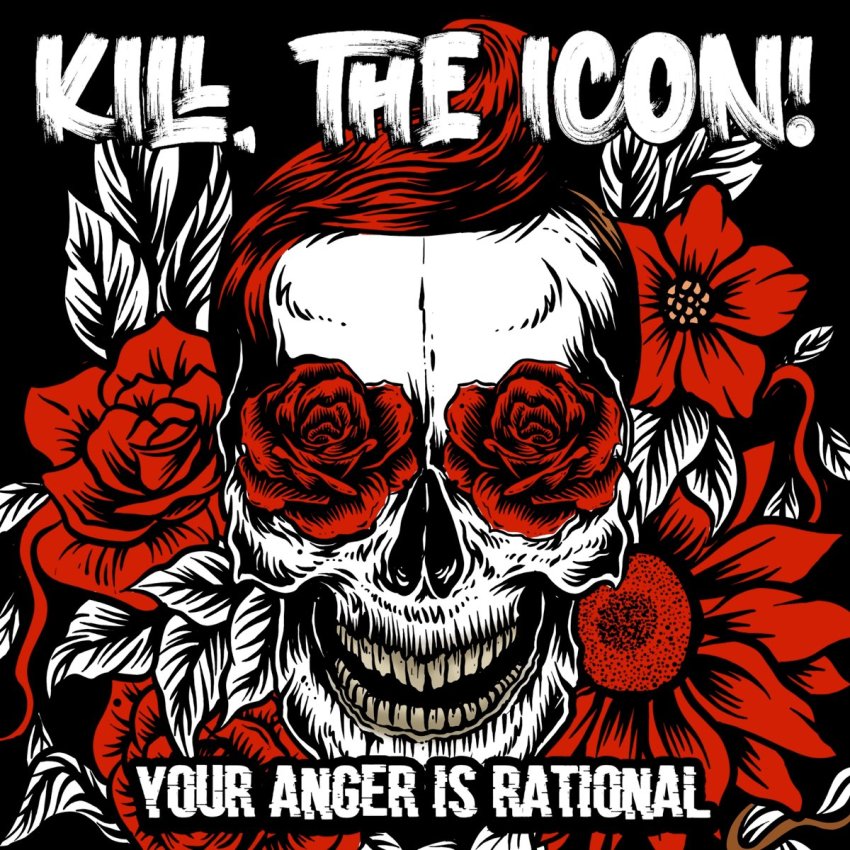 KILL, THE ICON! - YOUR ANGER IS RATIONAL album sleeve