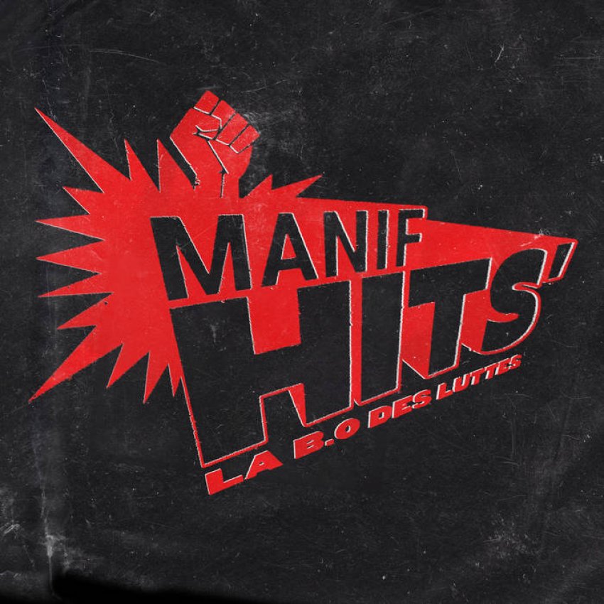 VARIOUS ARTISTS - MANIF HITS (LA BO DES LUTTES) album cover