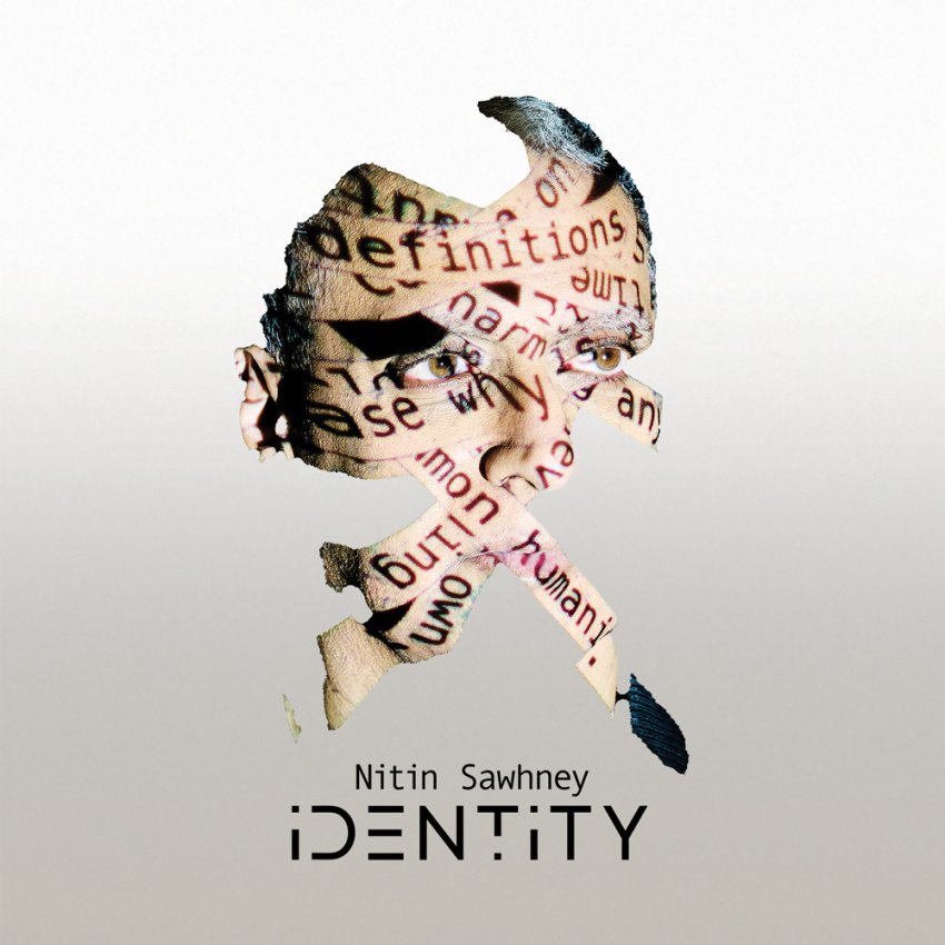 NITIN SAWHNEY - IDENTITY album sleeve