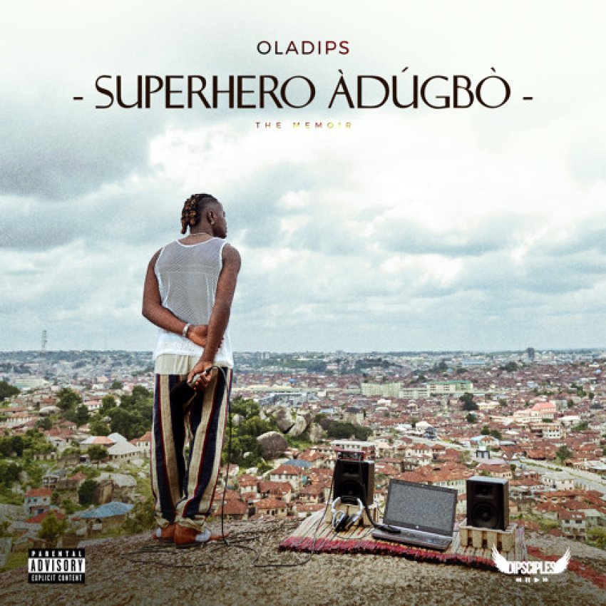 OLADIPS - SUPERHERO ADUGBO (THE MEMOIR) album sleeve