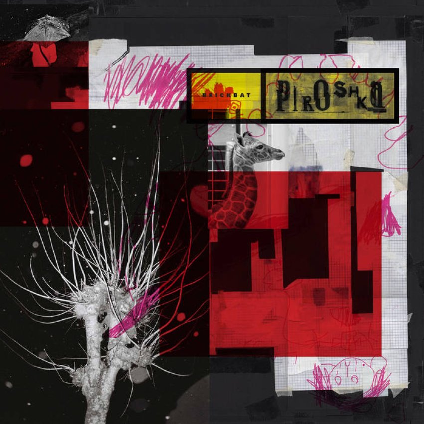 PIROSHKA - BRICKBAT album artwork