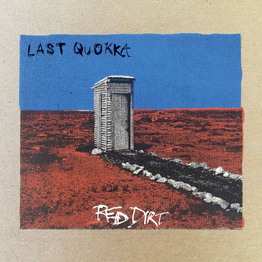 RED DIRT - LAST QUOKKA album cover