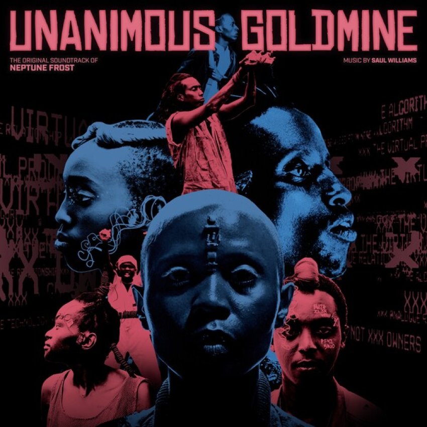 SAUL WILLIAMS - UNANIMOUS GOLDMINE (THE ORIGINAL SOUNDTRACK OF 'NEPTUNE FROST') album artwork