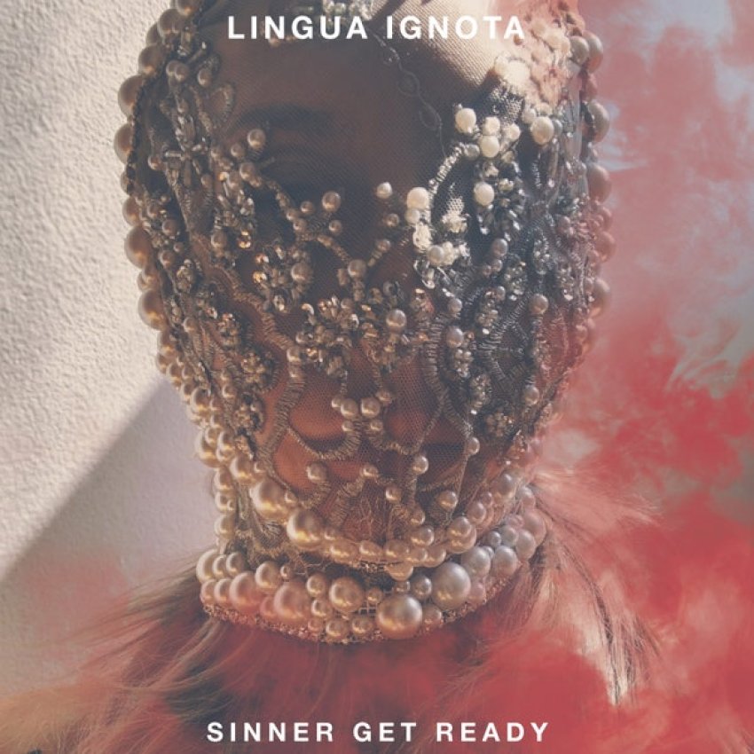 LINGUA IGNOTA - SINNER GET READY album artwork