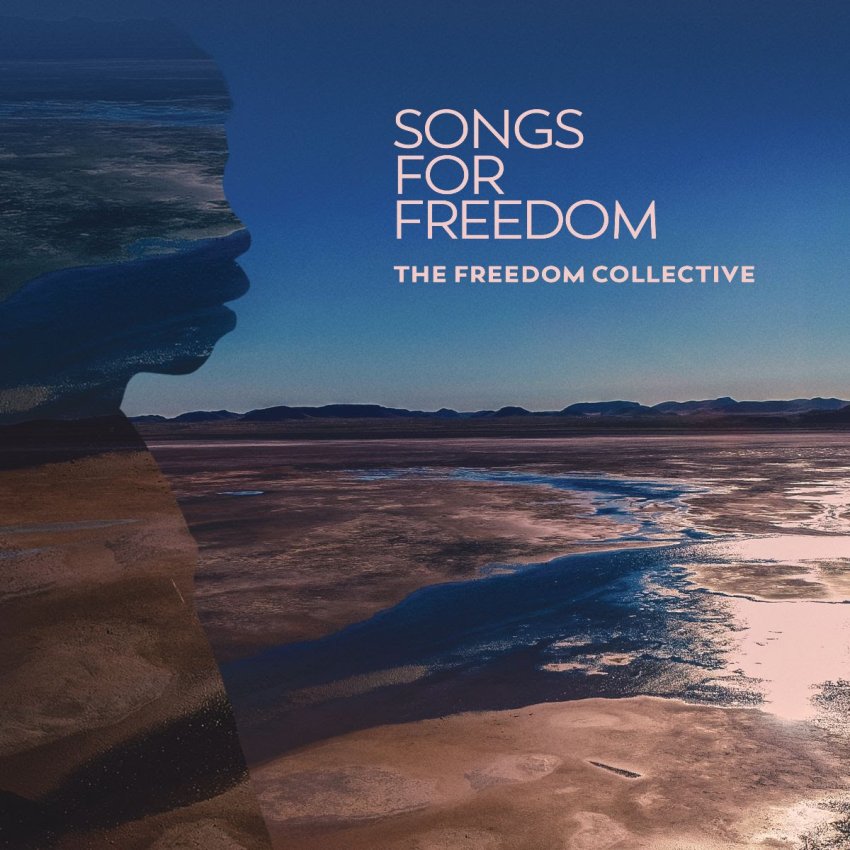 THE FREEDOM COLLECTIVE - SONGS FOR FREEDOM album artwork