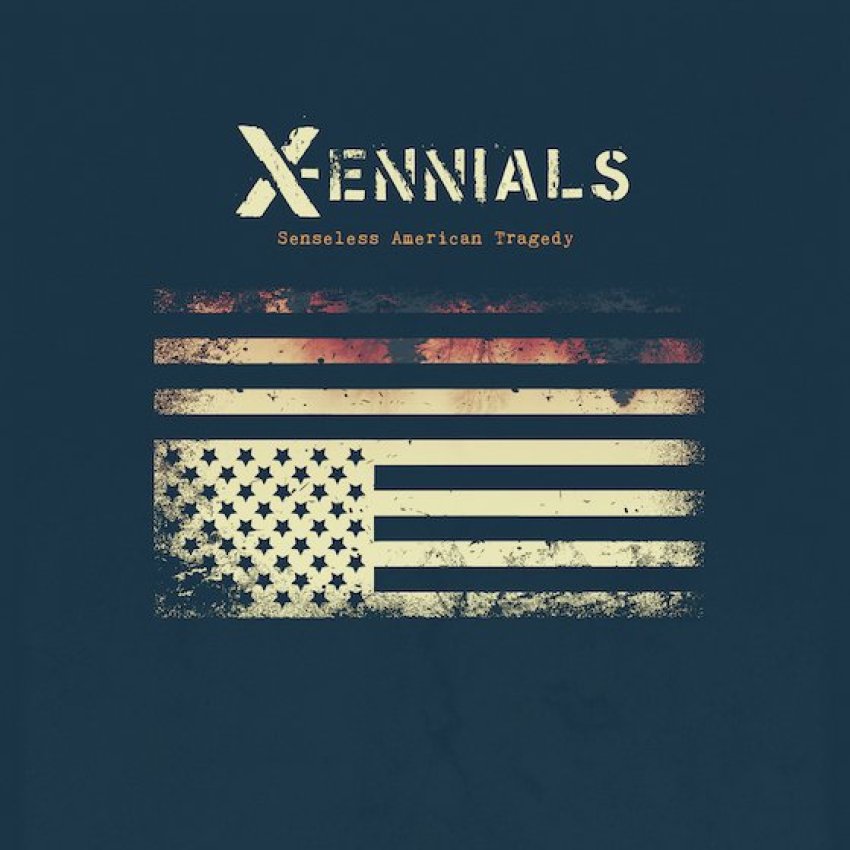 X-ENNIALS - SENSELESS AMERICAN TRAGEDY ALBUM ARTWORK