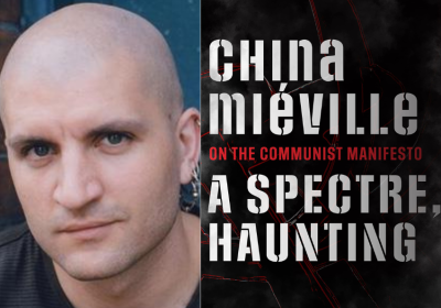 China Mieville A Spectre Haunting