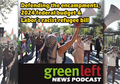 Green Left News Podcast Ep 40, May 17, 2024