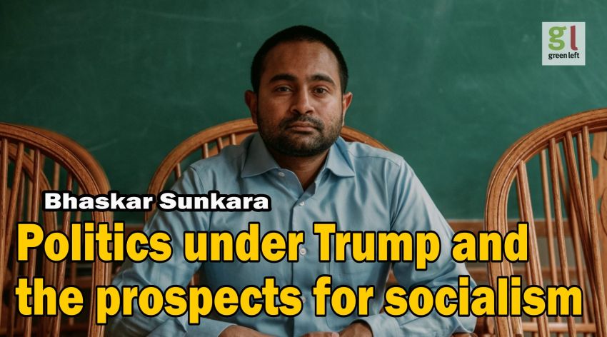 Bhaskar Sunkara: Prospects for Socialism