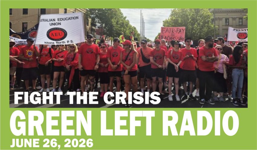 Green Left Radio: Why teachers reject Labor's pay offer