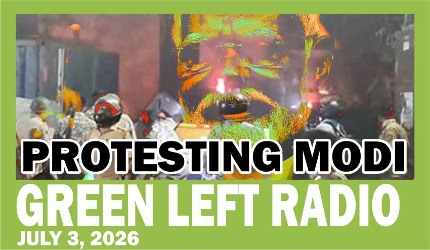 Green Left Radio: Opposing Narendra Modi's coming visit to Australia