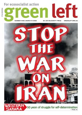 stop the war on iran green left 1448