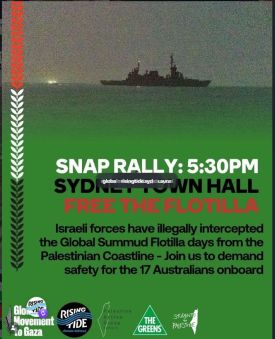 Snap Rally for Sumud Flotilla 5:30pm Sydney Town Hall