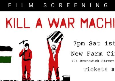 Film screening: To Kill A War Machine
